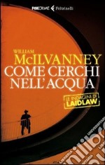 Come cerchi nell'acqua. Le indagini di Laidlaw. E-book. Formato EPUB ebook