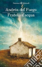 Fratelli d'acqua. E-book. Formato EPUB ebook