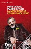 La meravigliosa vita di Jovica Jovic. E-book. Formato EPUB ebook