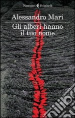 Gli alberi hanno il tuo nome. E-book. Formato EPUB ebook