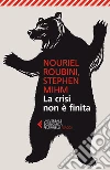 La crisi non è finita. E-book. Formato EPUB ebook di Stephen Mihm