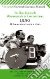 Dino: De Laurentiis, la vita e i film. E-book. Formato EPUB ebook di Tullio Kezich