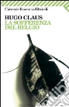 La sofferenza del Belgio. E-book. Formato EPUB ebook di Hugo Claus