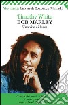Bob Marley. Una vita di fuoco. E-book. Formato EPUB ebook