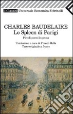 Lo spleen di Parigi. E-book. Formato EPUB ebook