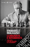 Comunisti e riformisti: Togliatti e la via italiana al socialismo. E-book. Formato EPUB ebook