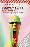 Dottor Niù. Corsivi diabolici per tragedie evitabili. E-book. Formato EPUB ebook