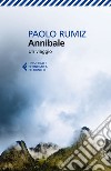 Annibale: Un viaggio. E-book. Formato EPUB ebook di Paolo Rumiz