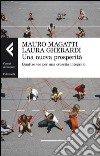 Una nuova prosperità: Quattro vie per una crescita integrale. E-book. Formato EPUB ebook