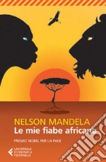 Le mie fiabe africane. E-book. Formato EPUB ebook