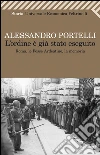 L'ordine è già stato eseguito: Roma, le Fosse Ardeatine, la memoria. E-book. Formato EPUB ebook di Alessandro Portelli
