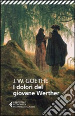 I dolori del giovane Werther. E-book. Formato EPUB ebook