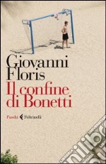 Il confine di Bonetti. E-book. Formato EPUB ebook