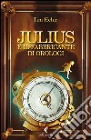 Julius e il fabbricante di orologi. E-book. Formato EPUB ebook