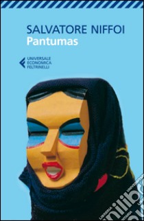 Pantumas. E-book. Formato EPUB ebook di Salvatore Niffoi