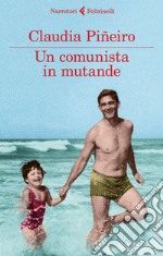 Un comunista in mutande. E-book. Formato EPUB ebook