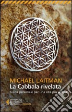 La Cabbala rivelata: Guida personale per una vita più serena. E-book. Formato EPUB ebook