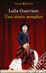 Una storia semplice. E-book. Formato EPUB ebook