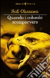 Quando i colombi scomparvero. E-book. Formato EPUB ebook