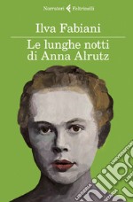 Le lunghe notti di Anna Alrutz. E-book. Formato EPUB ebook