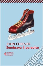 Sembrava il paradiso. E-book. Formato EPUB ebook