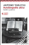 Autobiografie altrui: Poetiche a posteriori. E-book. Formato EPUB ebook