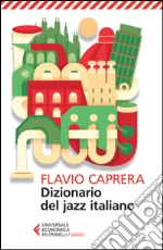 Dizionario del jazz italiano. E-book. Formato EPUB ebook