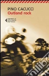 Outland rock. E-book. Formato EPUB ebook