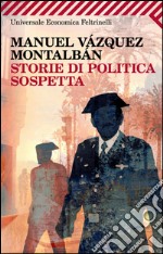 Storie di politica sospetta. E-book. Formato EPUB ebook