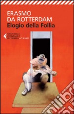 Elogio della follia. E-book. Formato EPUB ebook