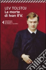 La morte di Ivan Il'ic. E-book. Formato EPUB ebook