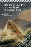 Le avventure di Gordon Pym. E-book. Formato EPUB ebook di Edgar Allan Poe