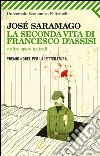 La seconda vita di Francesco d'Assisi: e altre opere teatrali. E-book. Formato EPUB ebook di José Saramago