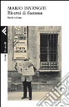 Ritorni di fiamma: Storie italiane. E-book. Formato EPUB ebook di Mario Isnenghi
