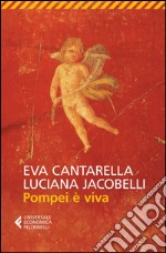 Pompei è viva. E-book. Formato EPUB ebook