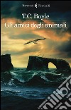 Gli amici degli animali. E-book. Formato EPUB ebook