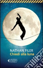 Chiedi alla luna. E-book. Formato EPUB