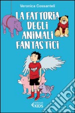 La fattoria degli animali fantastici. E-book. Formato EPUB ebook