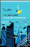 Il mondo sommerso. E-book. Formato EPUB ebook