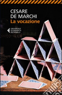 La vocazione. E-book. Formato EPUB ebook di Cesare De Marchi