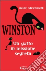 Winston, un gatto in missione segreta. E-book. Formato EPUB ebook