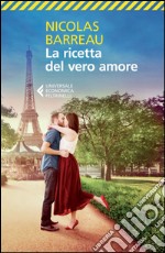 La ricetta del vero amore. E-book. Formato EPUB ebook