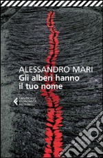 Gli alberi hanno il tuo nome. E-book. Formato EPUB ebook