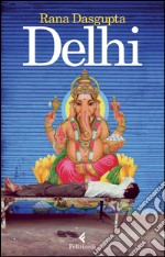 Delhi. E-book. Formato EPUB