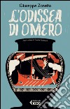 L'Odissea di Omero. E-book. Formato EPUB ebook di Giuseppe Zanetto