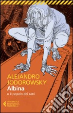 Albina: o il popolo dei cani. E-book. Formato EPUB ebook