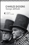 Tempi difficili. E-book. Formato EPUB ebook di Charles Dickens