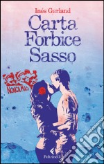 Carta forbice sasso. E-book. Formato EPUB