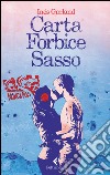 Carta forbice sasso. E-book. Formato EPUB ebook