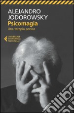 Psicomagia: Una terapia panica. E-book. Formato EPUB ebook